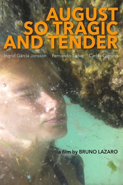 August so Tragic and Tender Poster Image